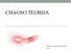 Chaoso teorija savarankiškas darbas