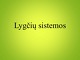 Lygčių sistemos namų darbas