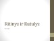 Ritinys ir rutulys