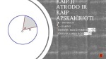 Išpjovos, nuopjovos ir liestinės 3