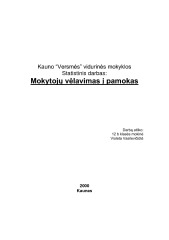 Statistinis tyrimas:Mokytojų vėlavimas į pamokas 1
