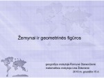 Žemynai ir geometrinės figūros 1