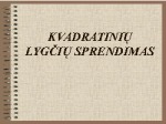 Kvadratinės lygtys 1