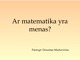 Ar matematika yra menas?