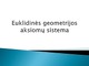 Euklidinės geometrijos aksiomų sistema