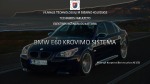 BMW E60 krovimo sistema 1