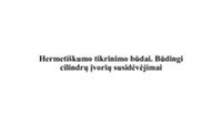 Hermetiškumo tikrinimo būdai Būdingi cilindrų įvorių susidėvėjimai 1