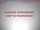 Alergija vitaminams