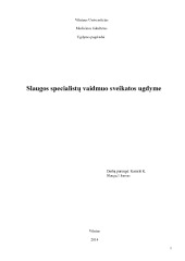 Slaugos specialistų vaidmuo sveikatos ugdyme 1