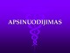Apsinuodijimas skaidrės (3)