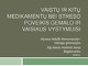 Medikamentų ir streso poveikis nėščiosioms