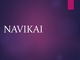 Navikai medicinos skaidrės