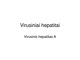 Virusiniai hepatitai