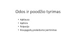 Odos, kaulų, raumenų sistemų ypatybės, tyrimas, vertinimas Kaulų deformacijų profilaktika, dantų priežiūra Kvėpavimo organų sistemos ypatybės, tyrimas, vertinimas 2