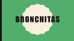 Bronchitas: ligos eiga ir gydymas 1