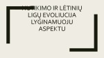 Nutikimo ir lėtinių ligų evoliucija lyginamuoju aspektu 1