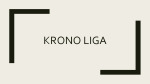 Krono liga prezentacija 1