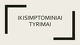 Ikisimptominiai tyrimai