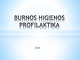 Burnos higienos profilaktika