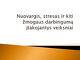 Nuovargis, stresas ir kiti žmogaus darbingumą įtakojantys veiksniai