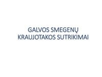 Galvos smegenų kraujotakos sutrikimai skaidrės 1