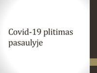 Covid-19 paplitimas pasaulyje 1