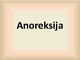 Anoreksija