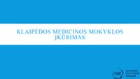 Klaipėdos medicinos mokyklos įkūrimas 1