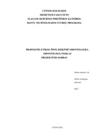 Profesinės etikos žinių reikšmė odontologės, odontologo veiklai projektas 1