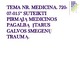 Galvos trauma pirmoji medicinos pagalba