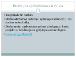 Dantistas Dantų technikas profesija 3