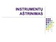Instrumentų aštrinimas
