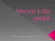 Menas kaip prekė skaidrės