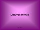 Menas Lietuvoje