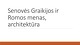 Senovės Roma ir Graikija: menas ir architektūra 