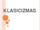 Klasicizmas (menas ir muzika)