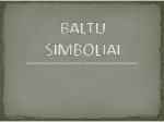 Baltų simboliai 1