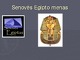 Senoves egipto menas