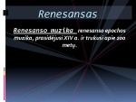 Viduramžių, renesanso, baroko epochos muzikos ypatumai 3