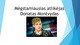 Mėgstamiausias atlikėjas: Donatas Montvydas 
