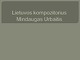 Lietuvos kompozitorius: Mindaugas Urbaitis 