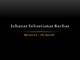 J. Sebastianas Bachas projektas