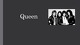 Britų roko grupė: Queen