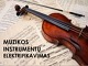 Muzikos instrumentų elektrifikavimas