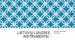 Lietuvių liaudies instrumentai pristatymas 1