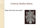 Lietuvių liaudies dainos: dainų rūšys ir bruožai 3