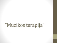 Muzikos Terapija prezentacija 1