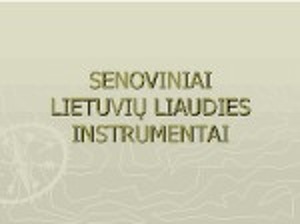 Senoviniai Lietuvių Liaudies Instrumentai Mokslobaze Lt