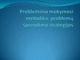 Probleminio mokymosi metodika problemų sprendimo strategijos