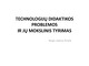 Technologijų didaktikos problemos